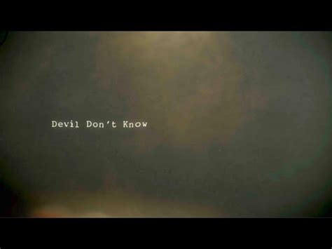<strong>They don't know about</strong> the F things we do. . Devil dont know chords